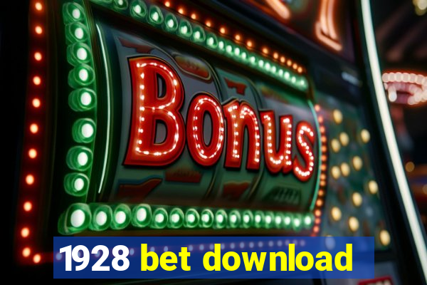 1928 bet download